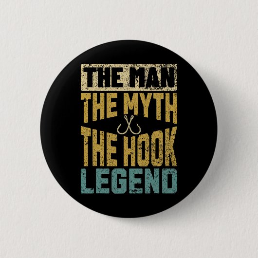 Funny Vater Fishing Man Myth Hook Legend Fischer F Button (Vorderseite)