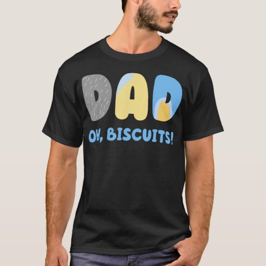 Funny Vater Hate Biscuits Matching for Mens Womens T-Shirt (Vorderseite)