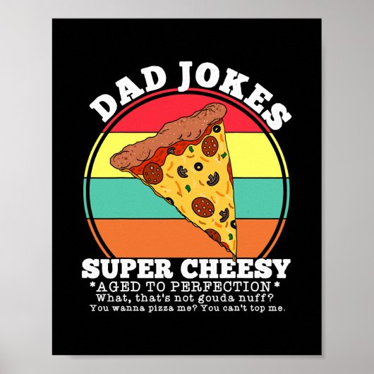 Funny Vater Joke Pizza Zitat Fathers Day Cheesy Poster (Vorne)