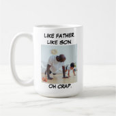 Funny Vater like Father like Son Foto Geschenk Kaffeetasse (Links)