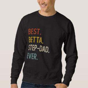 Funny Vater Shirts Best Betta Step-Vater Ever Shir