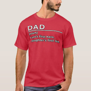 Funny Vater ( Substantiv ) A Sons First Hero a Dau T-Shirt