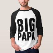 FUNNY VATER T - SHIRT BIG PAPA (Vorderseite)