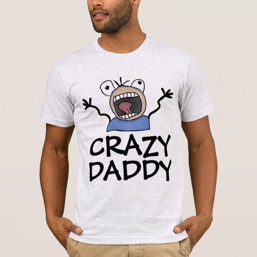 FUNNY VATER T - SHIRT CRAZY DADDY (Vorderseite)
