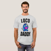 Funny VATER T - Shirt LOCO DADDY (Vorne ganz)