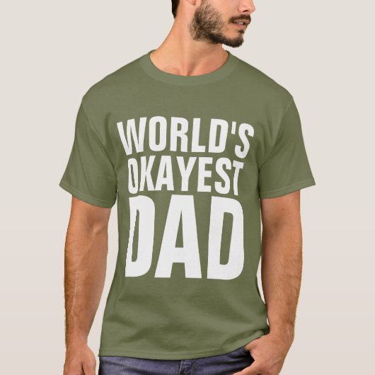 FUNNY VATER T-SHIRTS, WELTWEIT OKAYEST VATER T - S T-Shirt (Vorderseite)