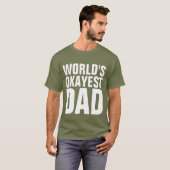 FUNNY VATER T-SHIRTS, WELTWEIT OKAYEST VATER T - S T-Shirt (Vorne ganz)