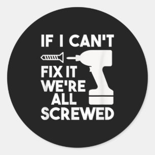 Funny Vater T Shirts, wenn ich es nicht reparieren Runder Aufkleber