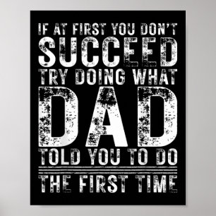 Funny Vater, wenn Sie zuerst nicht gelingt Geburts Poster