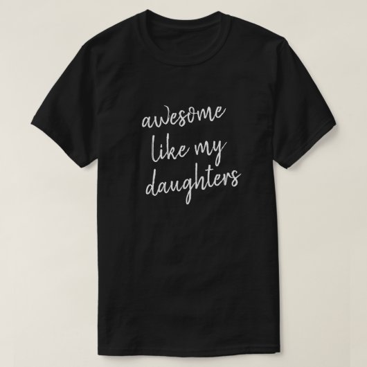 Funny Vathday Phantastisch wie Daughter Vater T-Shirt (Design vorne)