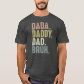 Funny Vathers Day for Men From Dada Daddy Vater T-Shirt (Vorderseite)
