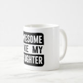 Funny Vathers Day Tassen Gift von Tochter oder Ehe (VorderseiteRechts)