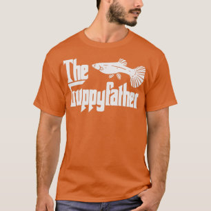 Funny Vathers Day The GuppyFather Fish Aquarium Pe T-Shirt