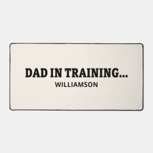 Funny Vathers Tag Geschenk für neuen Vater zu sein Schreibtischunterlage