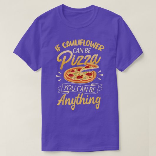 Funny Vegan Geschenke Frauen Blumenkohl Pizza sei  T-Shirt (Design vorne)
