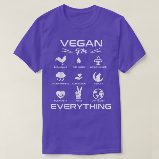 Funny Vegan Gift  Vegan For Everything Vegetarian  T-Shirt (Design vorne)