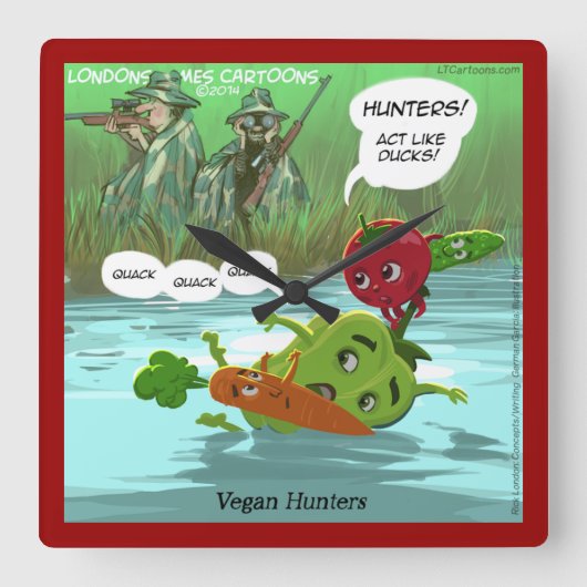 Funny Vegan Hunter Square Wall Clock Quadratische Wanduhr (Vorderseite)