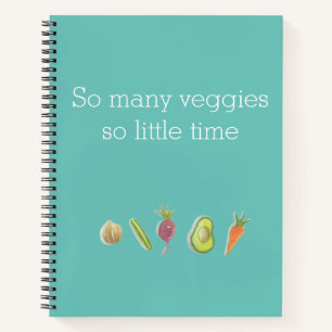 Funny VeganSo viele Veggies so wenig Zeit Notebook Notizblock