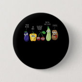 Funny Vegetables Spaß Vegan Sarcastic Zitat Button (Vorderseite)