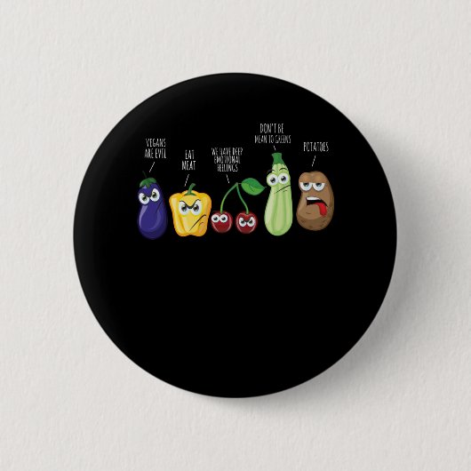 Funny Vegetables Spaß Vegan Sarcastic Zitat Button (Vorderseite)