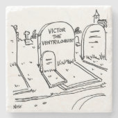 Funny Ventriloquist Joke on Ventriloquism Steinuntersetzer (Vorderseite)