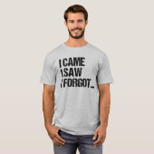 Funny vergessene vergessen T-Shirt (Vorne ganz)