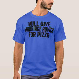 Funny Verheiratet gibt Heiratsbeilage für Pizza T-Shirt