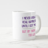 Funny Verheiratet Life Quotation Jumbo-Tasse (Vorderseite Rechts)