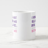 Funny Verheiratet Life Quotation Jumbo-Tasse (Vorderseite)