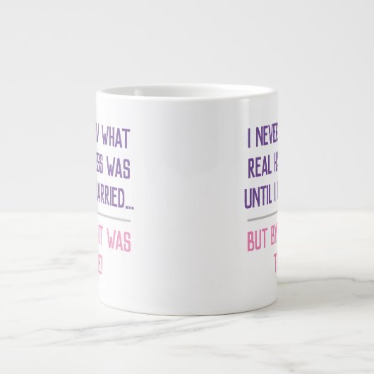 Funny Verheiratet Life Quotation Jumbo-Tasse (Vorderseite)