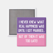 Funny Verheiratet Life Quotation Magnet (Vorderseite/Rückseite)