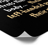Funny Verlassen-hand-Sprichwort Poster (Ecke)