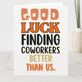 Funny Verlassend Card für Men Women, Humorvoll lau Dankeskarte