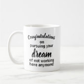 Funny Verlassend Geschenk für Coworker Coffee Tass Kaffeetasse (Links)