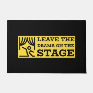 Funny Verließ das Drama auf der Bühne Door Mat Fußmatte
