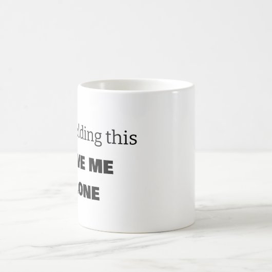 Funny Verließ mir allein Kaffee Tasse (Mittel)