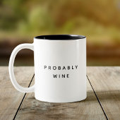 Funny Vermutlich Wine Trendy Typografy Minimalisti Zweifarbige Tasse