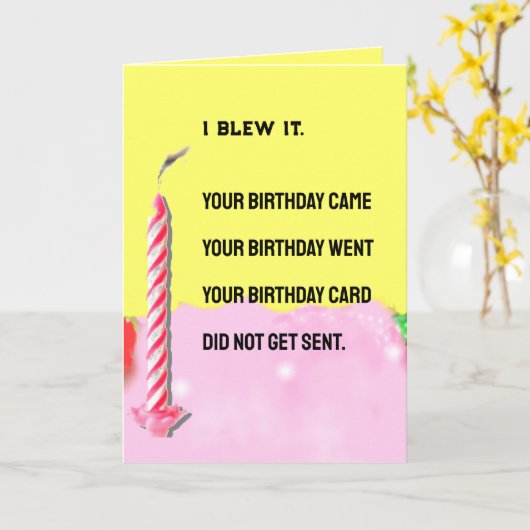 Funny verspätete Geburtstag Karte (Gelbe Blume)