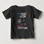 Funny vertraue nie einem Atom Science Physical Stu Baby T-shirt (Vorderseite)