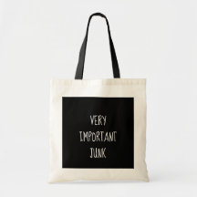 Funny "Very Wichtiger Junk" Tote
