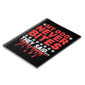 Funny Vet Tech mein Hund hat nie gebissen, sagten Notizblock (Linke Seite)