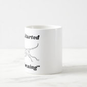 Funny Vet Zitat: Es hat gerade diesen Morgen angef Kaffeetasse (Mittel)