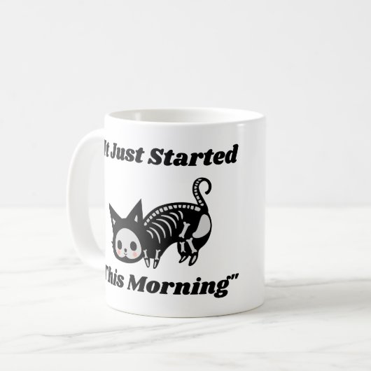 Funny Vet Zitat: Es hat gerade erst diese Morgen K Kaffeetasse (Vorderseite Links)