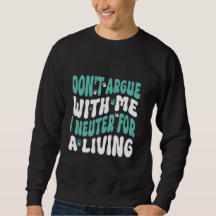 Funny Veterinary Art Men Frauen Tierärztliche Assi Sweatshirt