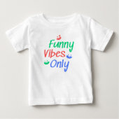 Funny Vibes Baby T - Shirt | DP7Art (Vorderseite)