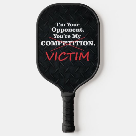 Funny Victim Competition Smack Talk Black Pickleball Schläger (Vorderseite)