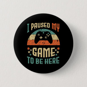 Funny Video Gamer Spaß Joke Ich habe mein Spiel au Button