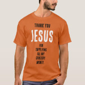Funny "Vielen Dank JESUS für...Geld für neue Leben T-Shirt (Vorderseite)