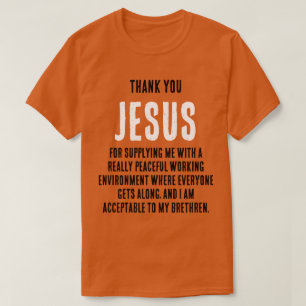 Funny "Vielen Dank JESUS für...wirklich friedlich" T-Shirt