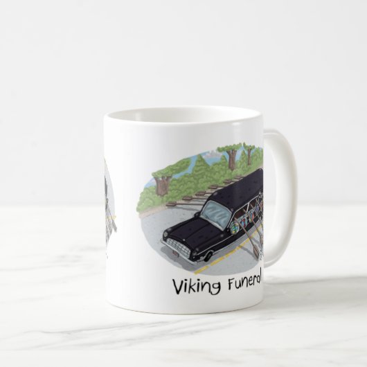 Funny Viking Beerdigung Tasse (VorderseiteRechts)